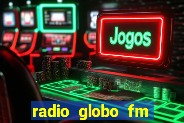radio globo fm 90.1 salvador bahia
